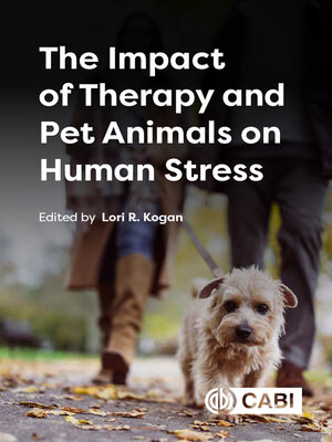 cover image of The Impact of Therapy and Pet Animals on Human Stress